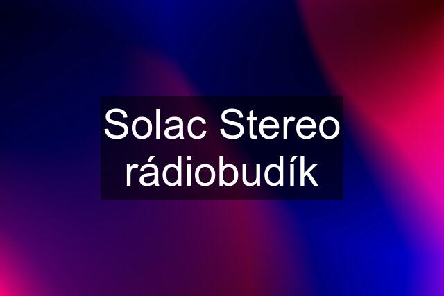 Solac Stereo rádiobudík