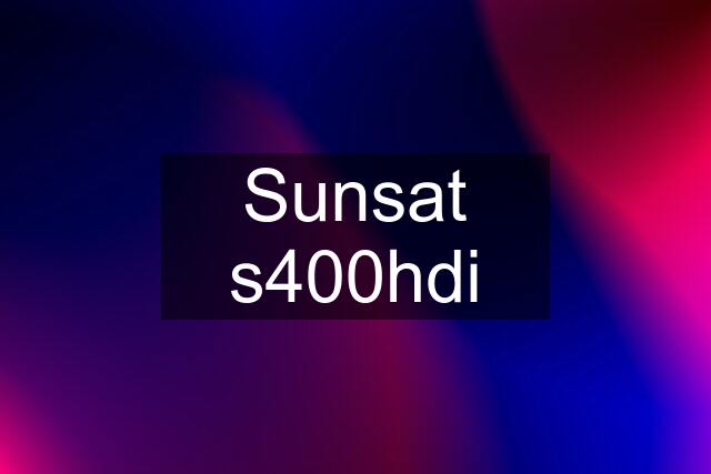 Sunsat s400hdi