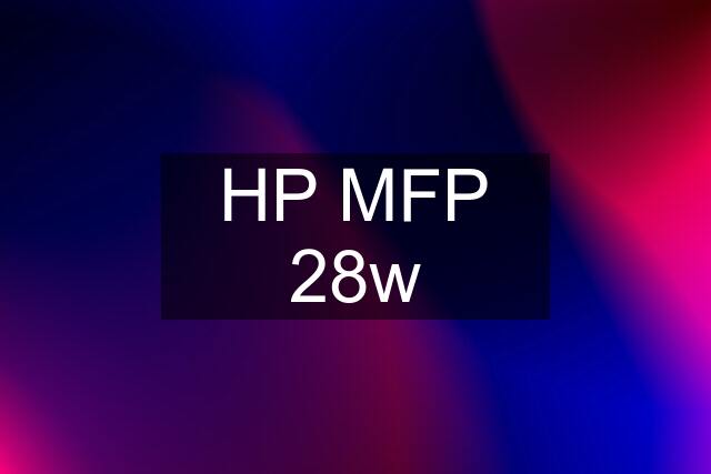 HP MFP 28w