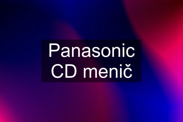 Panasonic CD menič