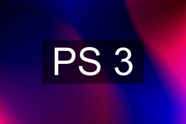 PS 3