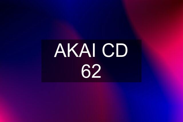 AKAI CD 62