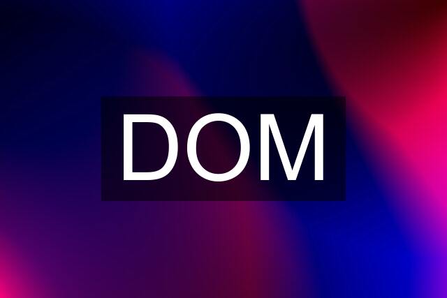 DOM