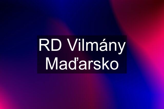 RD Vilmány Maďarsko