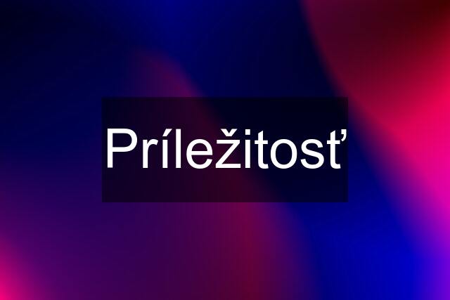 Príležitosť