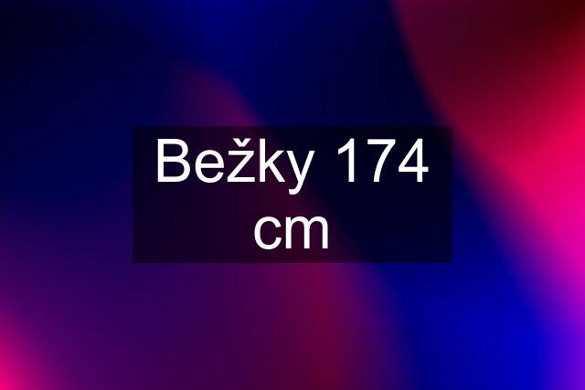 Bežky 174 cm