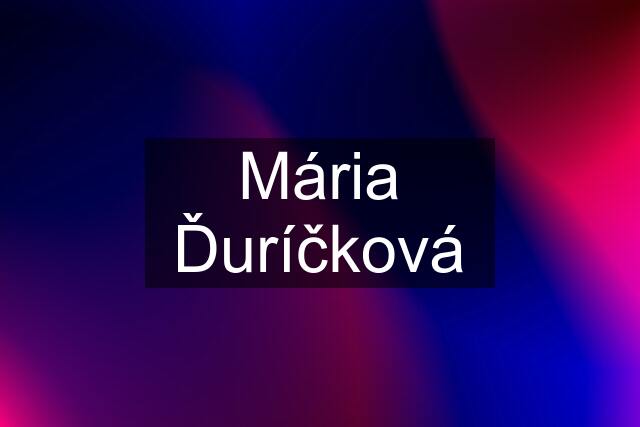 Mária Ďuríčková