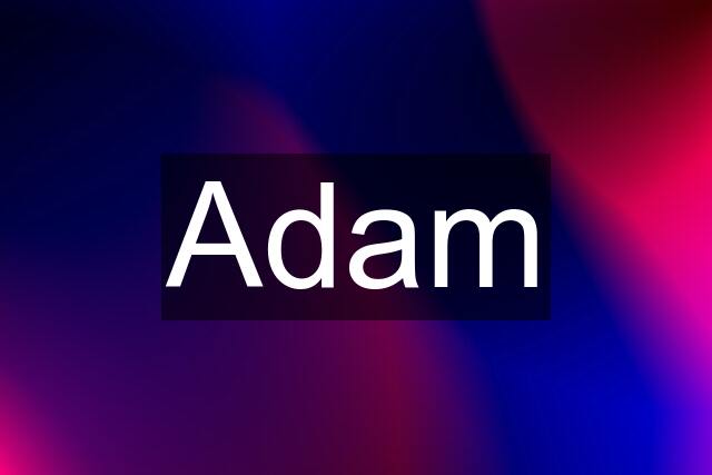 Adam