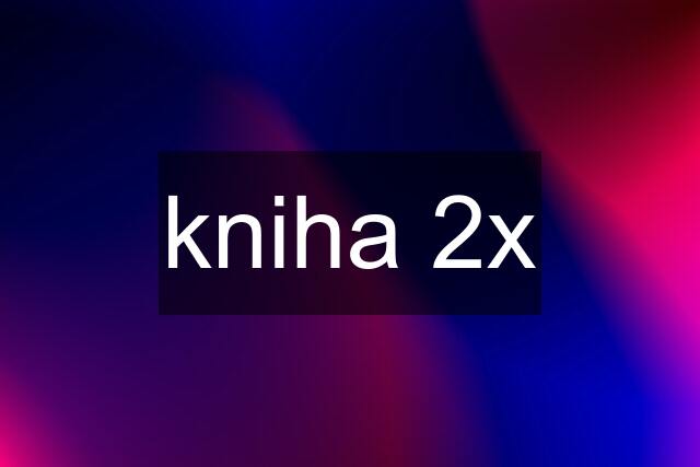 kniha 2x