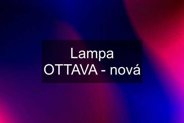 Lampa OTTAVA - nová