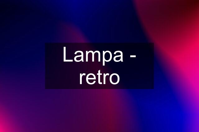 Lampa - retro