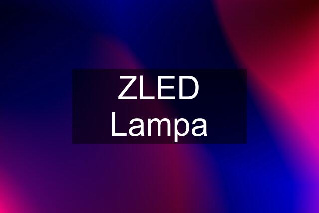 ZLED Lampa