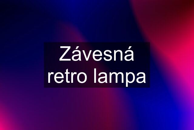 Závesná retro lampa