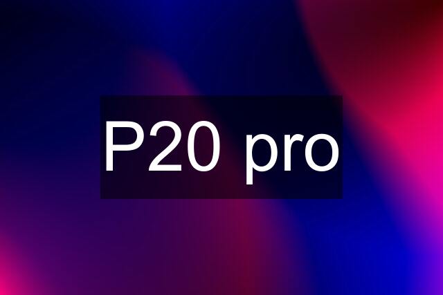 P20 pro