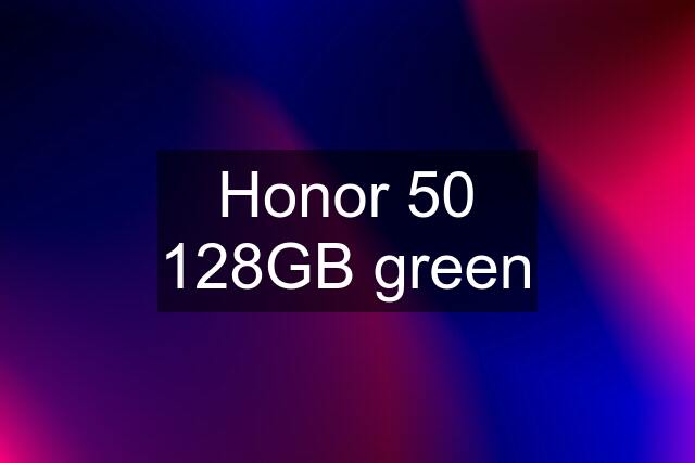 Honor 50 128GB green