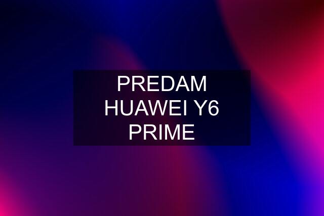 PREDAM HUAWEI Y6 PRIME