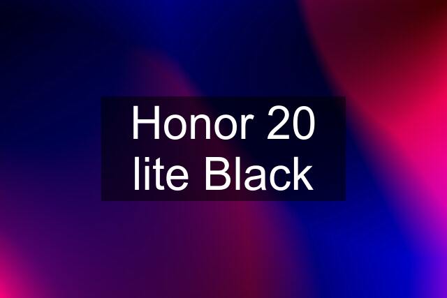 Honor 20 lite Black