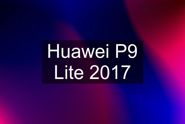 Huawei P9 Lite 2017