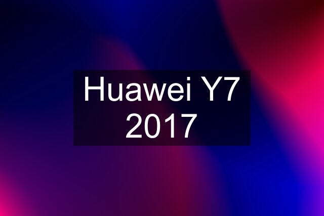 Huawei Y7 2017