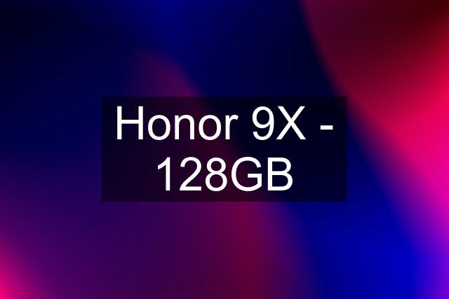 Honor 9X - 128GB