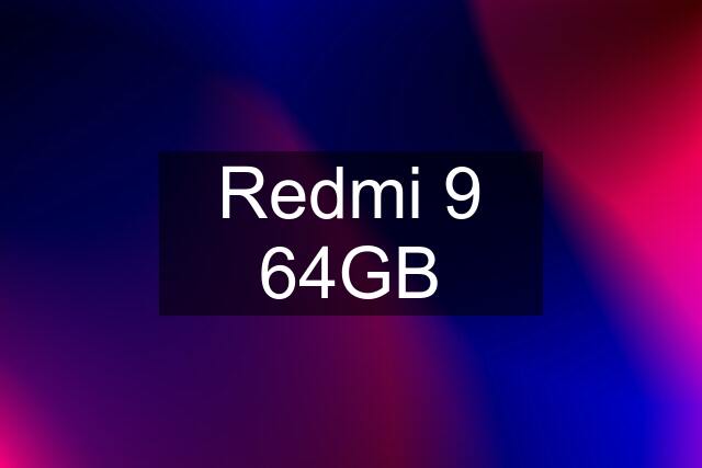 Redmi 9 64GB