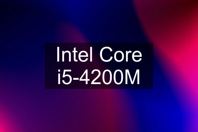 Intel Core i5-4200M