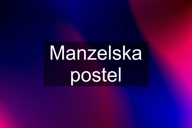 Manzelska postel