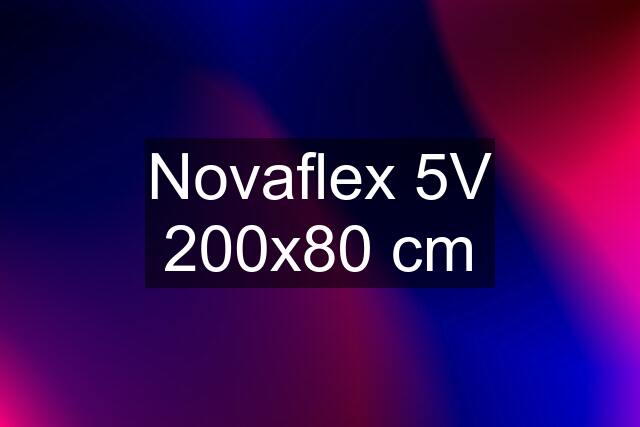 Novaflex 5V 200x80 cm