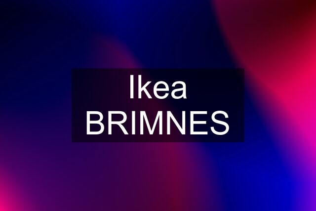 Ikea BRIMNES