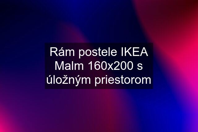 Rám postele IKEA Malm 160x200 s úložným priestorom