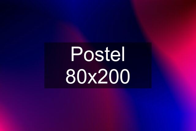 Postel 80x200