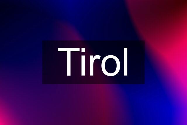 Tirol