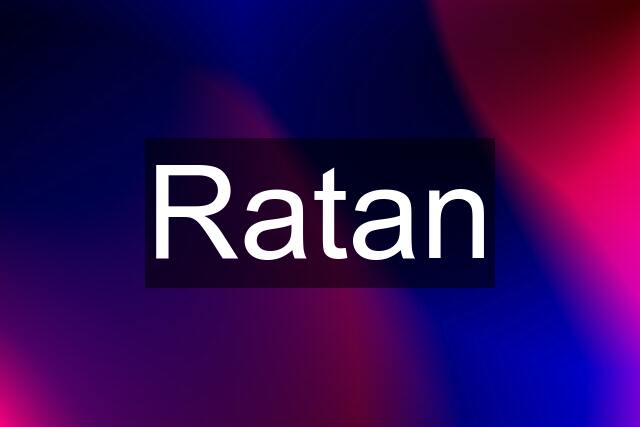 Ratan