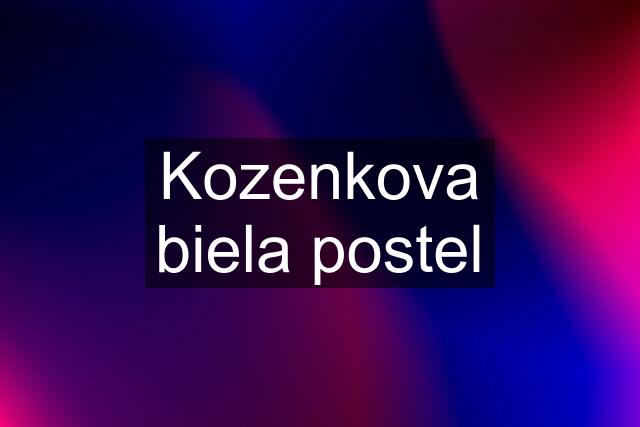 Kozenkova biela postel