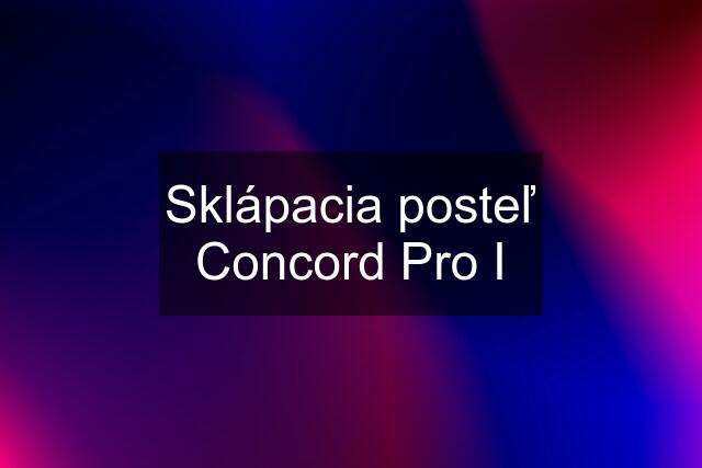 Sklápacia posteľ Concord Pro I