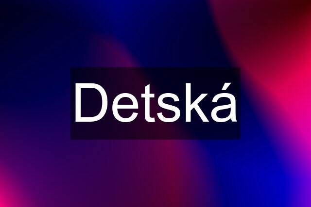 Detská