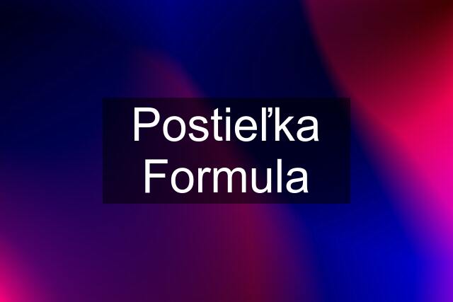 Postieľka Formula