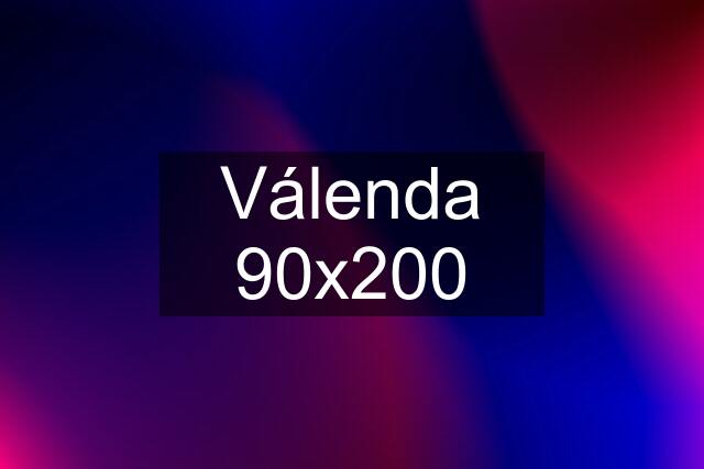 Válenda 90x200