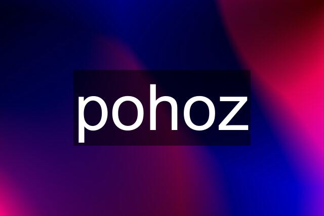 pohoz