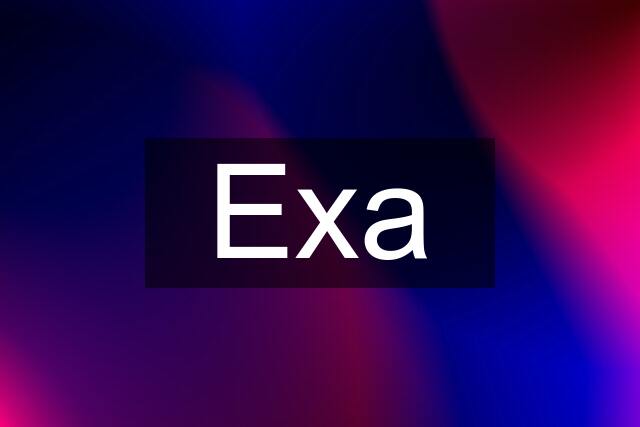 Exa