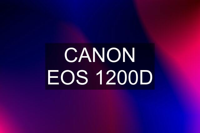 CANON EOS 1200D