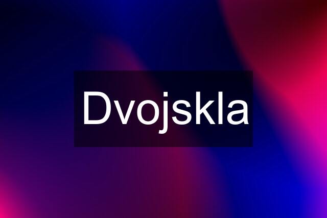 Dvojskla