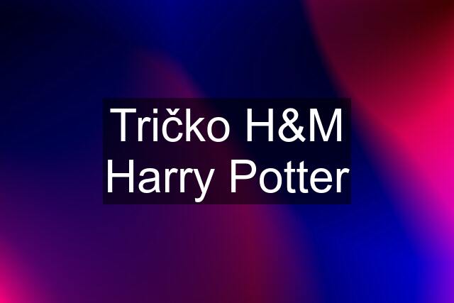 Tričko H&M Harry Potter