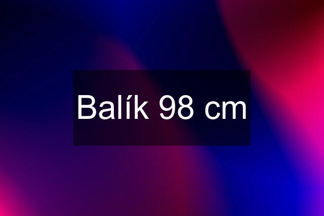 Balík 98 cm