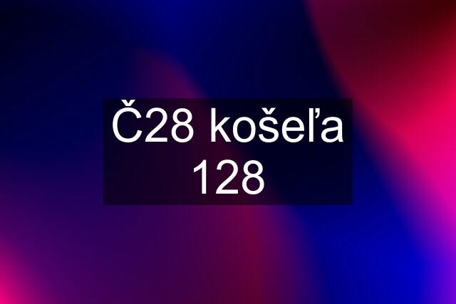 Č28 košeľa 128