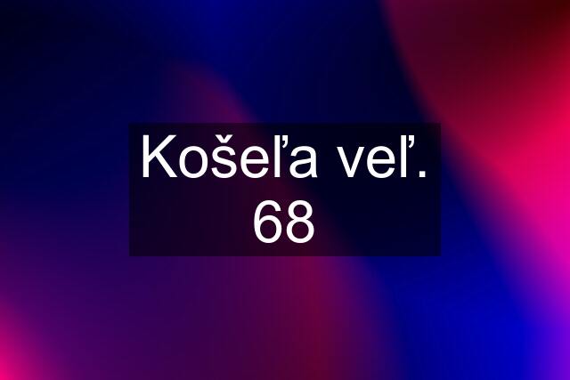 Košeľa veľ. 68