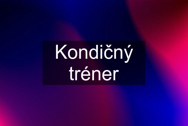 Kondičný tréner