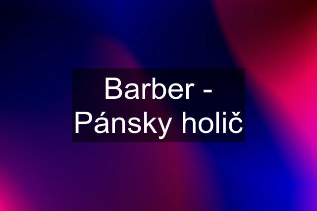 Barber - Pánsky holič