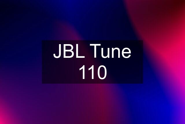 JBL Tune 110