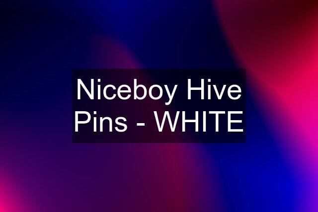 Niceboy Hive Pins - WHITE